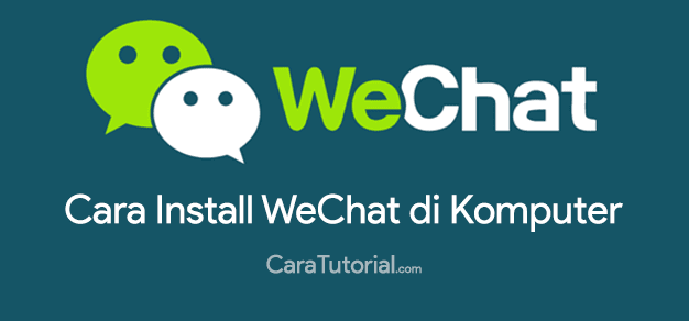Download & Install WeChat untuk Komputer (Windows 7/8/XP) Download & Install WeChat untuk Komputer (Windows 7/8/XP)