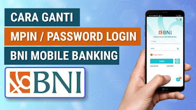 Cara Ubah MPIN (Password Login) Aplikasi BNI Mobile Banking